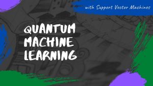 quantum machine learning
