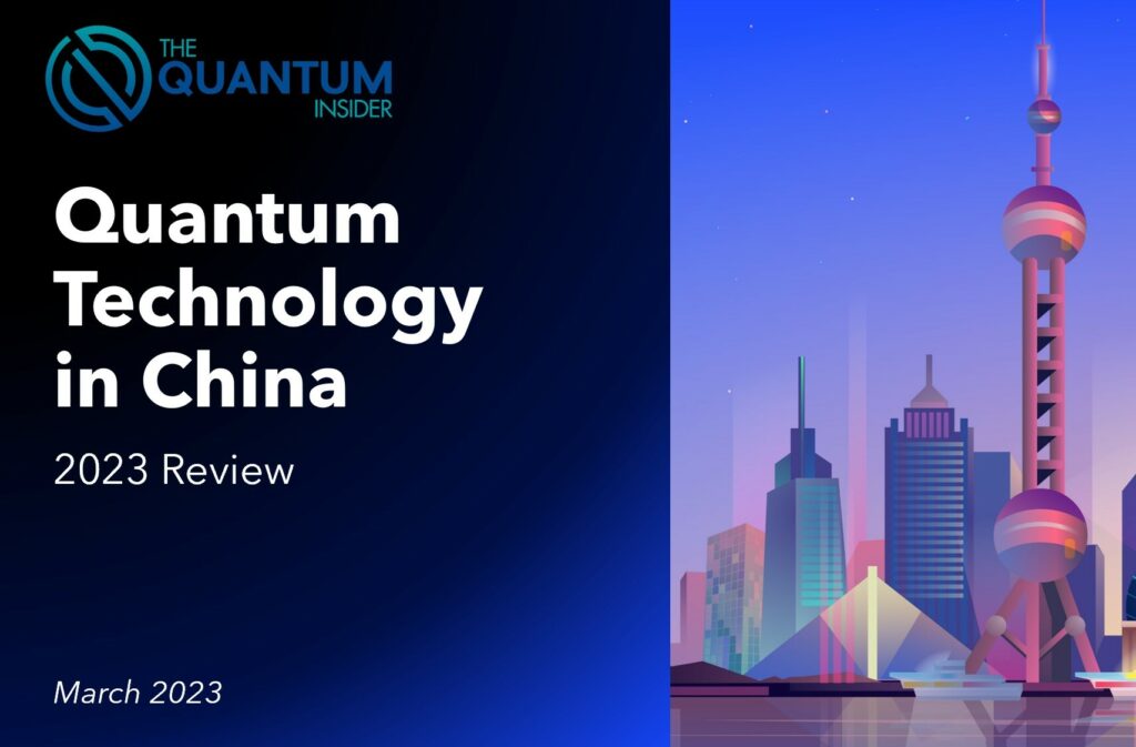 The Quantum Insider Report Details China's Emergence As A Global Leader ...