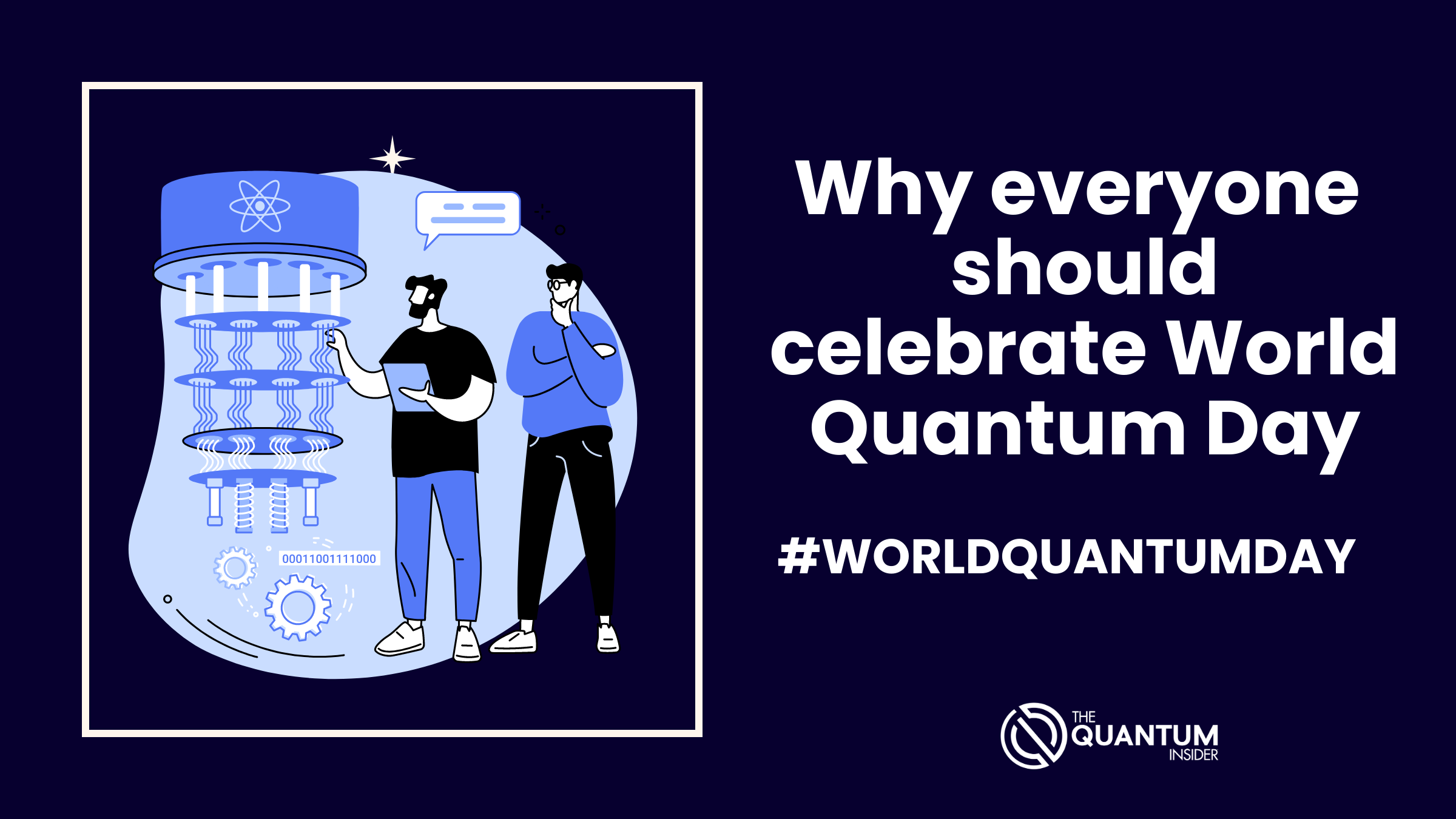 10 Reasons Everyone Should Be Celebrating World Quantum Day