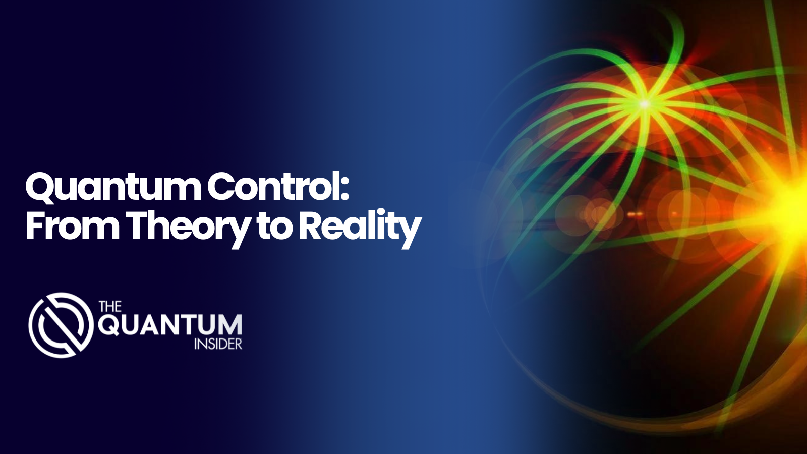 Quantum Control: From Theory to Reality