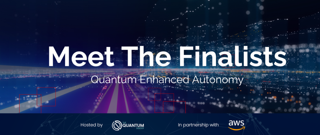 Meet The Quantum Challengers – Teams Drive Quantum Toward The Future of Safe Autonomous Transportation