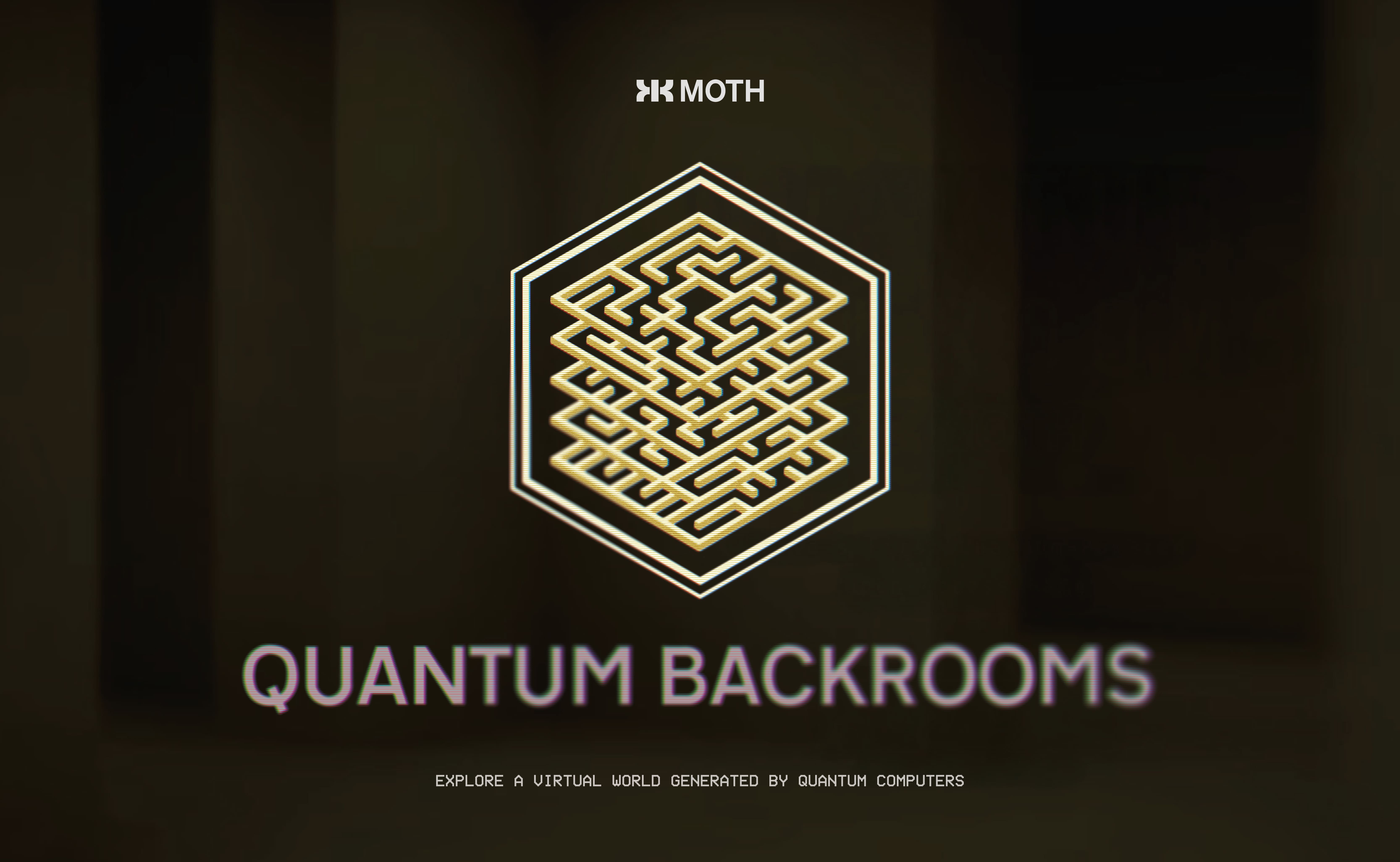 Quantum Backrooms