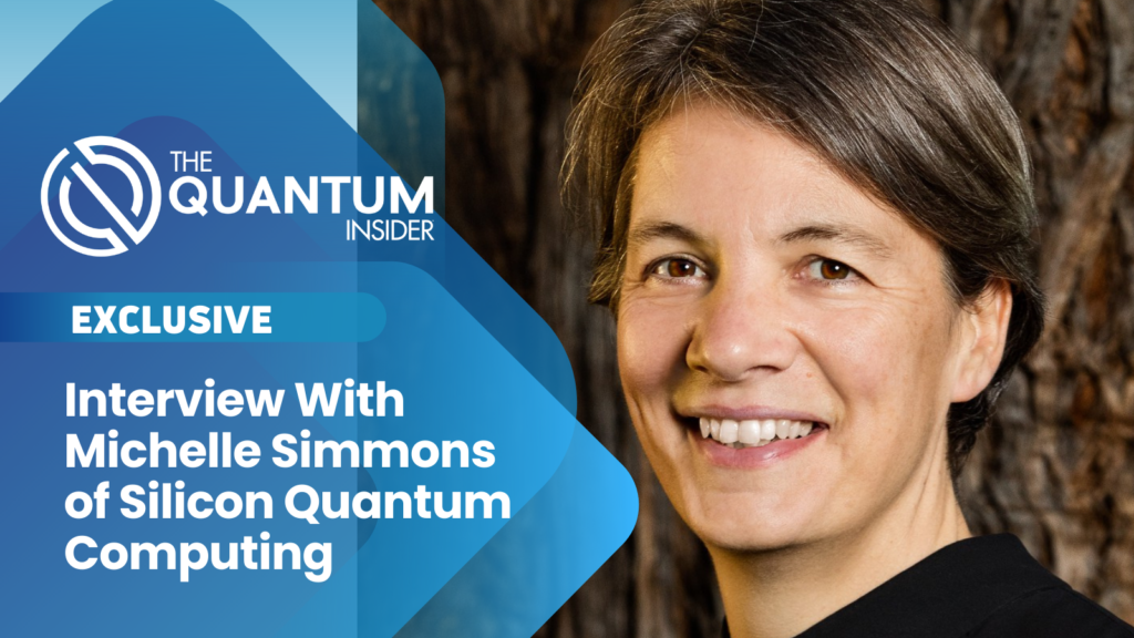 TQI Exclusive: Interview With Michelle Simmons of Silicon Quantum Computing