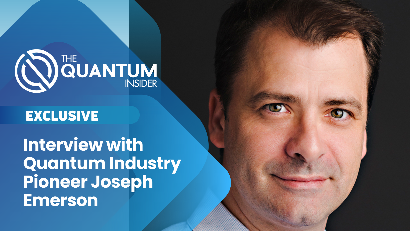 TQI Exclusive: Interview with Quantum Industry Pioneer Joseph Emerson on What it Takes to Achieve Quantum Advantage