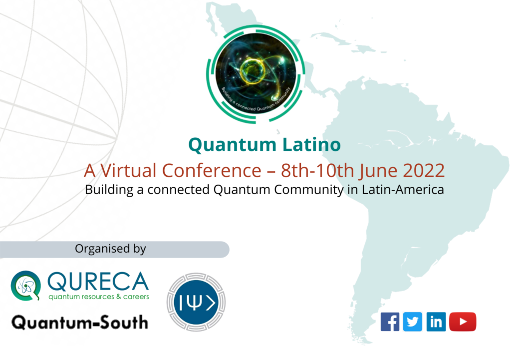 Quantum Latino 8-10 June 2022 – Register now!