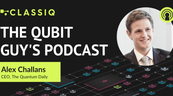 “Alex Challans – CEO, The Quantum Insider” – The Qubit Guy’s Podcast. Episode 8.