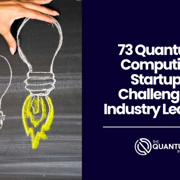 73 quantum computing startups