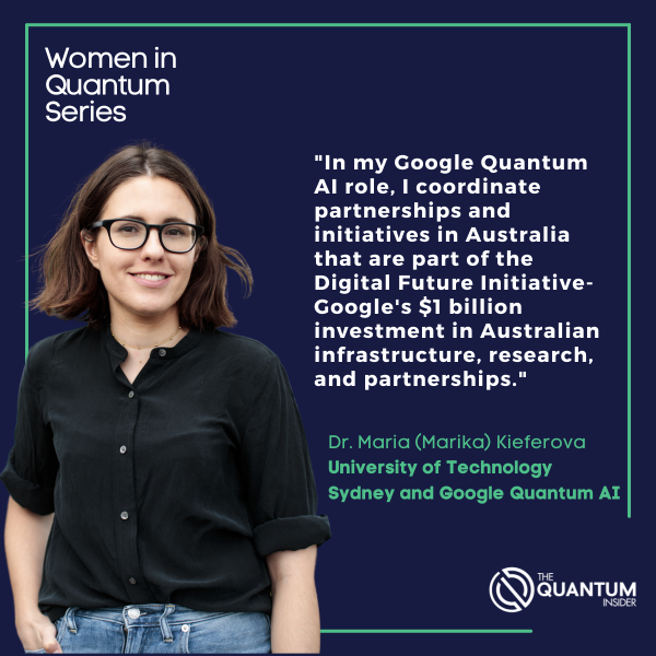Women of Quantum Dr Maria (Marika) Kieferova of the University of Technology Sydney and Google Quantum AI